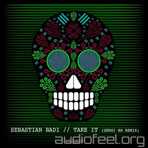 Sebastian Badi - Take It (Sergi Bh Remix) [IMU0083]